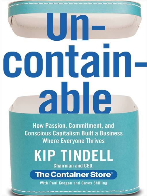 Title details for Uncontainable by Kip Tindell - Available